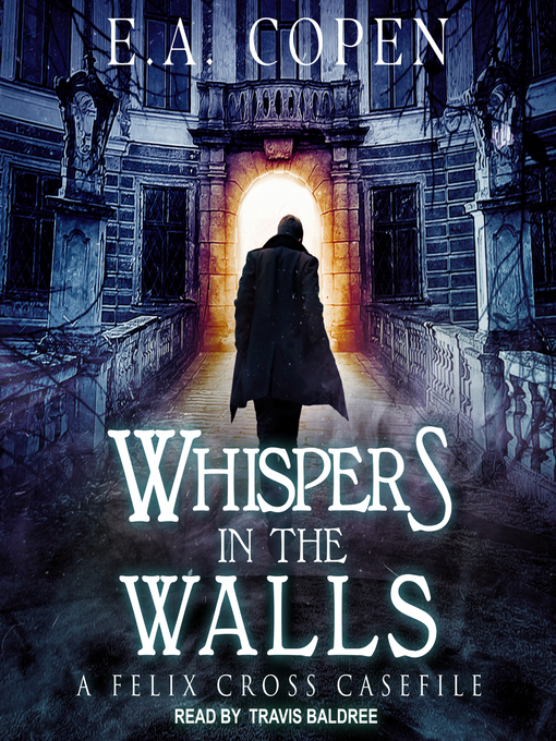 Title details for Whispers in the Walls by E.A. Copen - Available